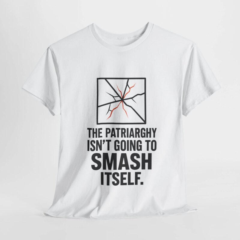 Feminist T-Shirt – Smash the Patriarchy Graphic Tee Gift for Her | Bold Voices Style