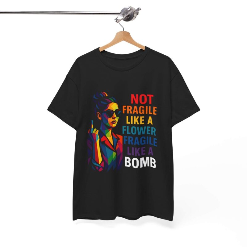 Not Fragile Like a Bomb T-Shirt – Rainbow Feminist Graphic Tee Gift for Her | Bold Voices Style