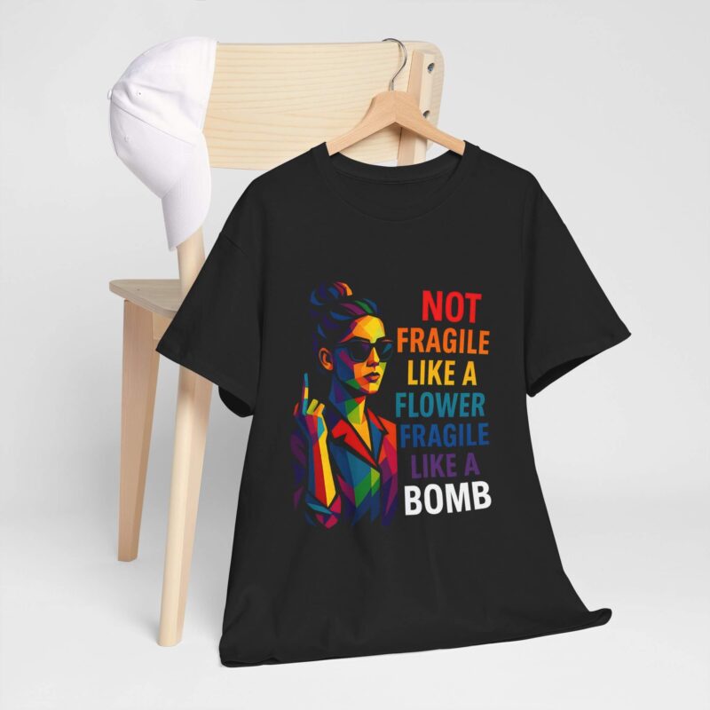 Not Fragile Like a Bomb T-Shirt – Rainbow Feminist Graphic Tee Gift for Her | Bold Voices Style