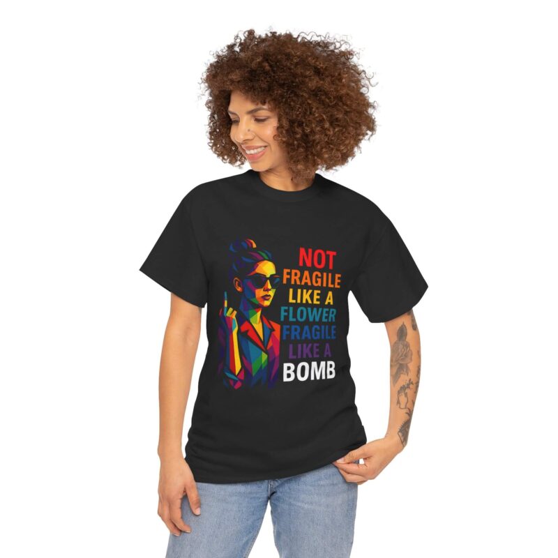 Not Fragile Like a Bomb T-Shirt – Rainbow Feminist Graphic Tee Gift for Her | Bold Voices Style