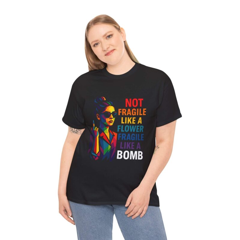 Not Fragile Like a Bomb T-Shirt – Rainbow Feminist Graphic Tee Gift for Her | Bold Voices Style