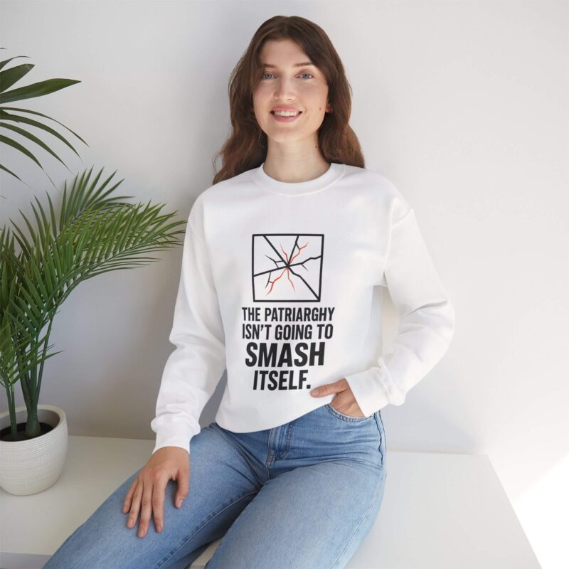 Smash the Patriarchy Sweatshirt – Bold Feminist Graphic Pullover for Women & Allies, Great Gifts for Her