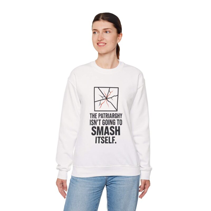 Smash the Patriarchy Sweatshirt – Bold Feminist Graphic Pullover for Women & Allies, Great Gifts for Her