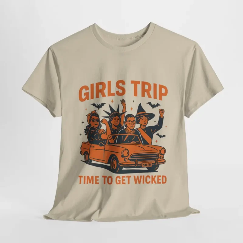 Girls Trip Time to Get Wicked T-Shirt – Funny Feminist Halloween Salem Witch Tee