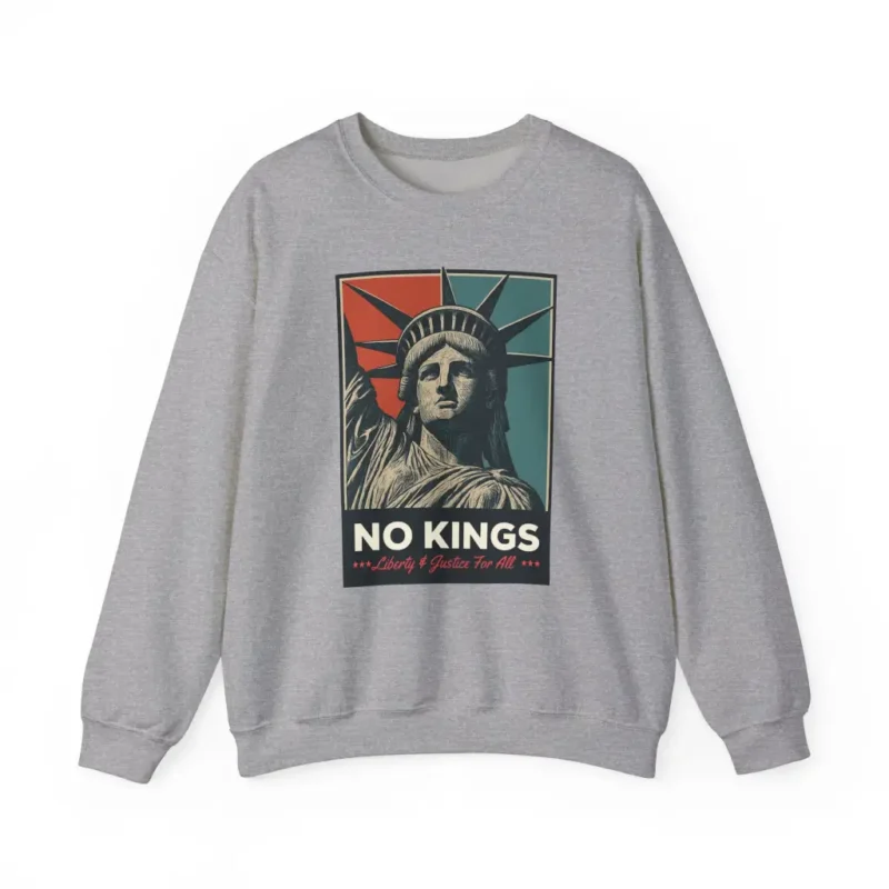 No Kings Liberty & Justice For All Sweatshirt – Political Activism Statue of Liberty Graphic Pullover