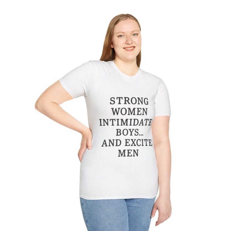 Strong Women Intimidate Boys T-Shirt – Feminist Empowerment Tee for Confident Women