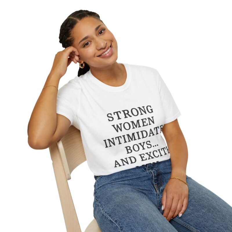 Strong Women Intimidate Boys T-Shirt – Feminist Empowerment Tee for Confident Women
