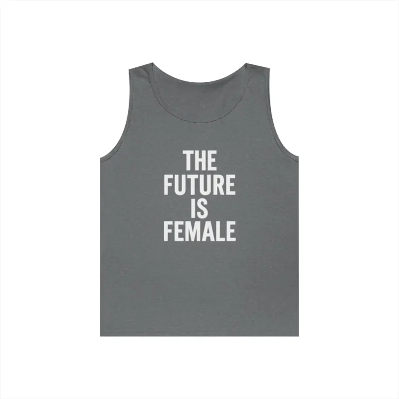 The Future Is Female Tank Top – Bold Feminist Women’s Rights Sleeveless Shirt