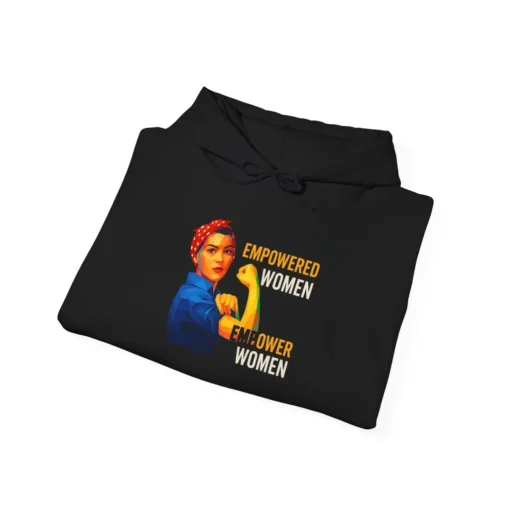 Empowered Women Empower Women Hoodie – Feminist Equality Pullover Hoodie