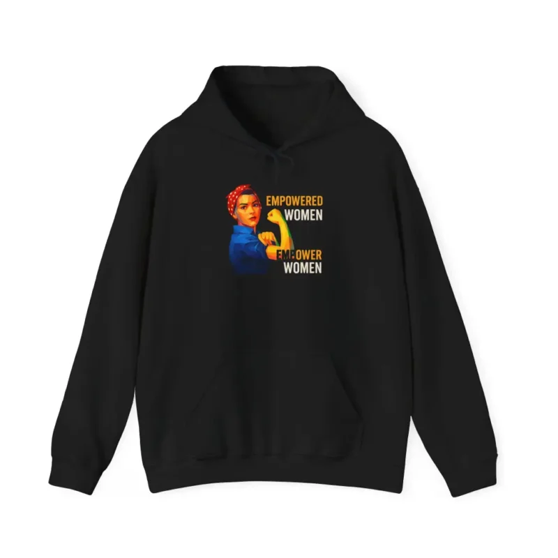 Empowered Women Empower Women Hoodie – Feminist Equality Pullover Hoodie