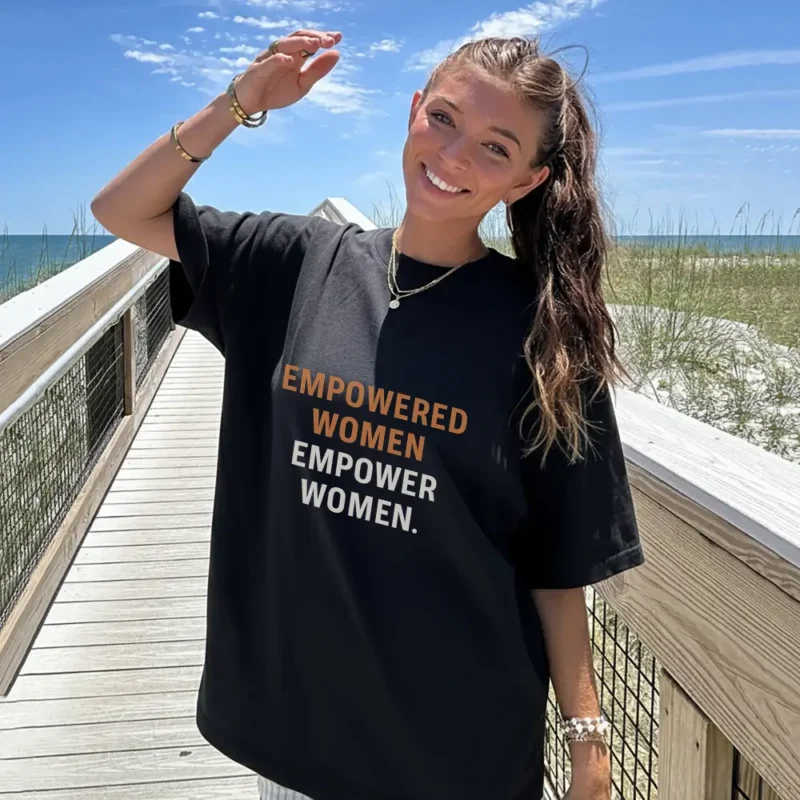 Empowered Women Empower Women T-Shirt – Feminist Equality Activist Graphic Tee