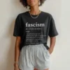 Fascism Definition Tee – Anti-Fascist Political Statement T-Shirt