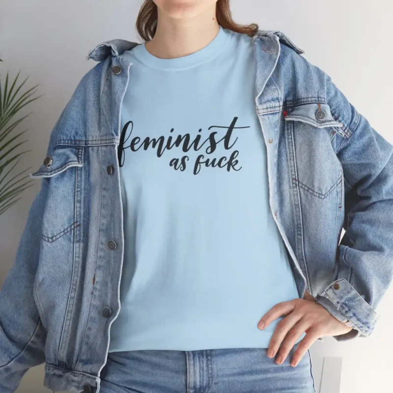 Feminist AF T-Shirt – Bold Empowerment Graphic Tee for Women’s Rights
