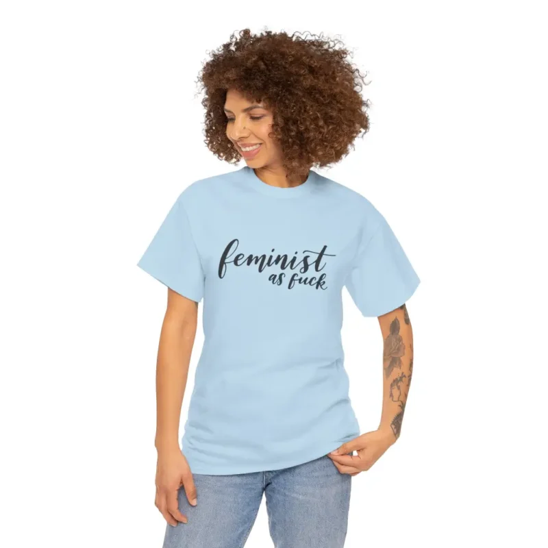 Feminist AF T-Shirt – Bold Empowerment Graphic Tee for Women’s Rights