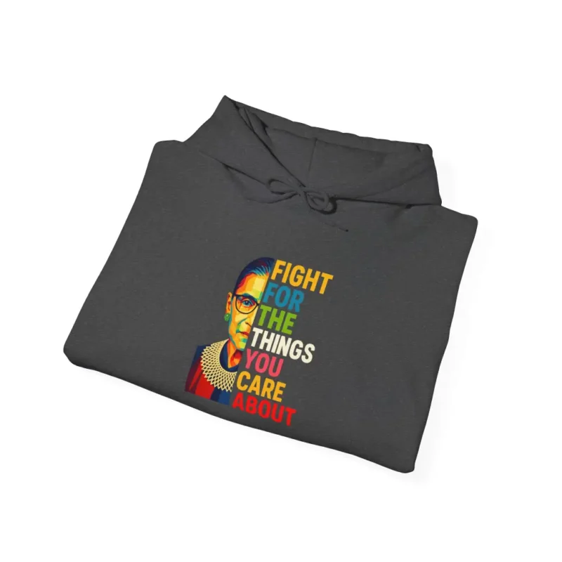Fight For The Things You Care About Hoodie – Bold Feminist Equality Statement Pullover