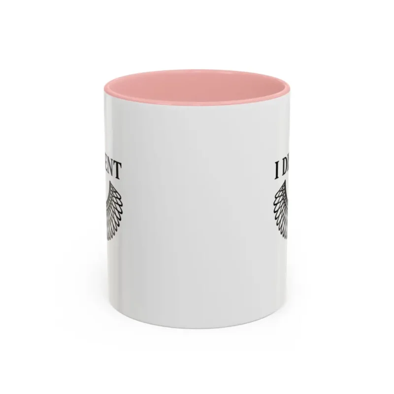 I Dissent Feminist Mug – Empowerment Equality Coffee Cup Gift