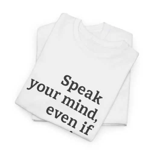 Speak Your Mind Feminist T-Shirt - Image 10