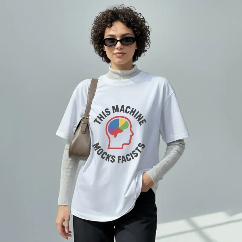 This Machine Mocks Fascists T-Shirt – Political Protest Facists Graphic Tee