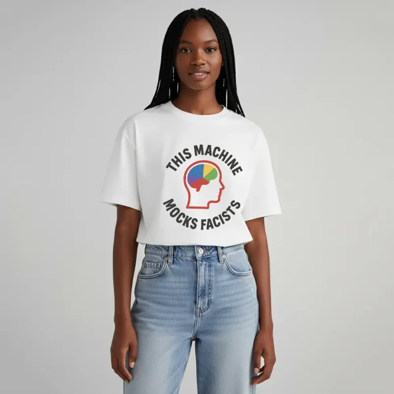 This Machine Mocks Fascists T-Shirt – Political Protest Facists Graphic Tee