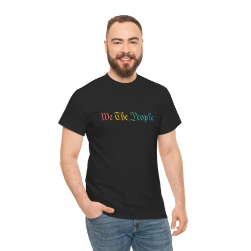 We The People Rainbow T-Shirt – Inclusive Pride Feminist Political Tee
