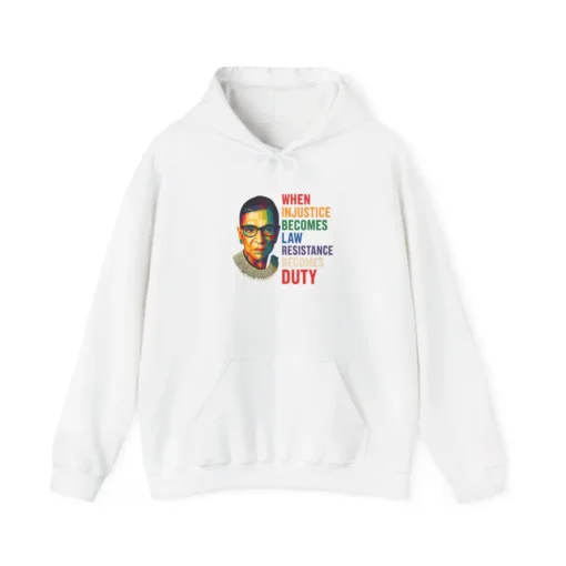 When Injustice Becomes Law Resistance Becomes Duty Hoodie – Bold Feminist Activism Pullover