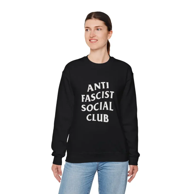 Anti-Fascist Social Club Sweatshirt – Political Activism Equality Crewneck