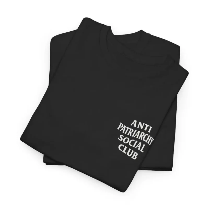 Anti Patriarchy Social Club T-Shirt – Feminist Equality Tee for Women & Allies
