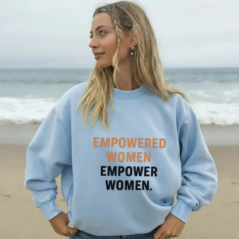 Empowered Women Empower Women Sweatshirt – Feminist Equality Crewneck | Bold Voices Style