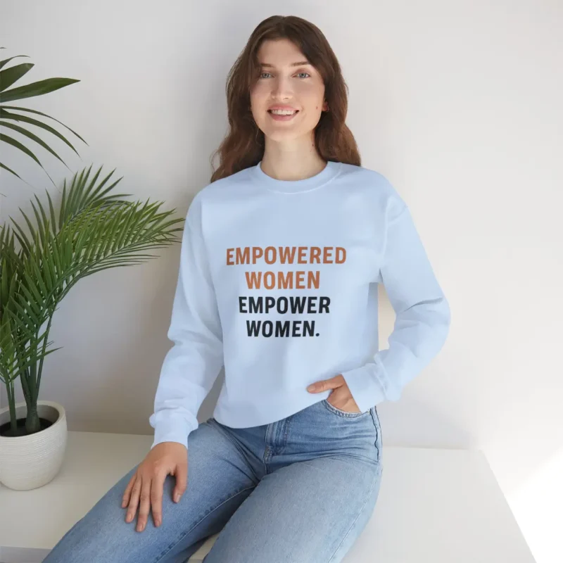 Empowered Women Empower Women Sweatshirt – Feminist Equality Crewneck | Bold Voices Style