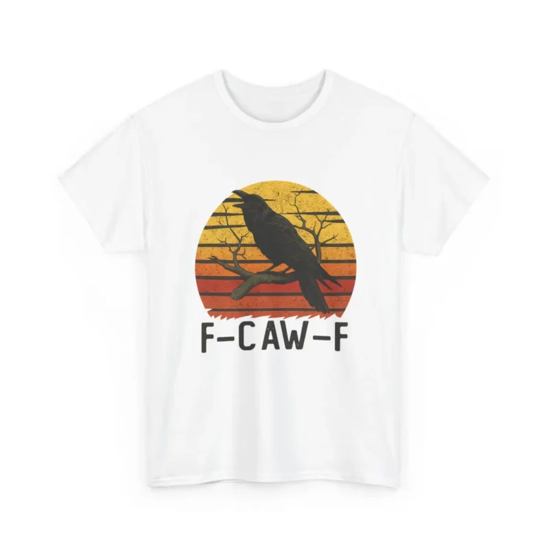 F-Caw-F Raven T-Shirt – Funny Political Crow Graphic Tee with Retro Sunset Print