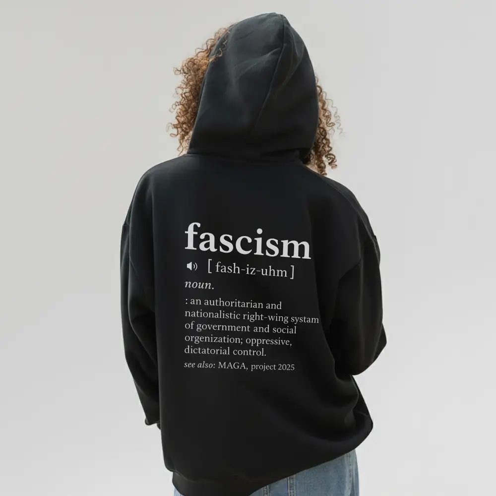 Fascism Definition Hoodie – Anti-Fascist Political Activism Statement Blend Hooded