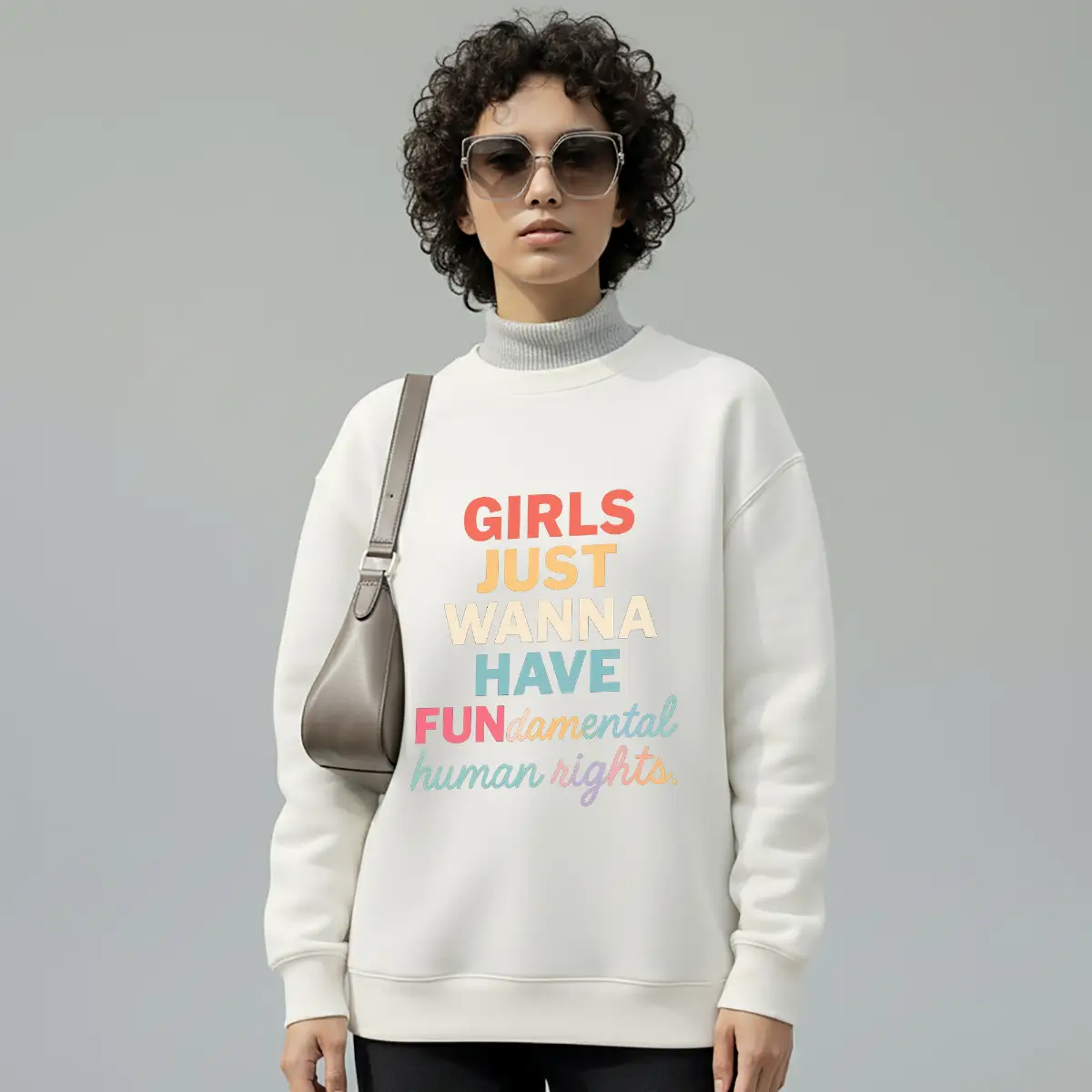 Girls Just Wanna Have FUNdamental Human Rights Sweatshirt – Feminist Crewneck