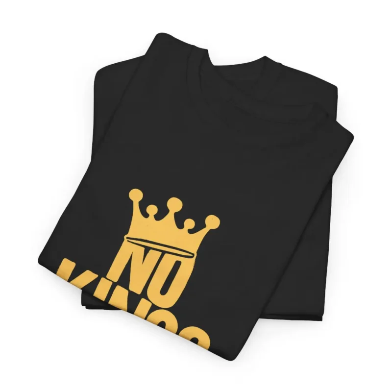 Gold Crown Graphic No Kings T-Shirt - Anti-Authoritarian Political Tee