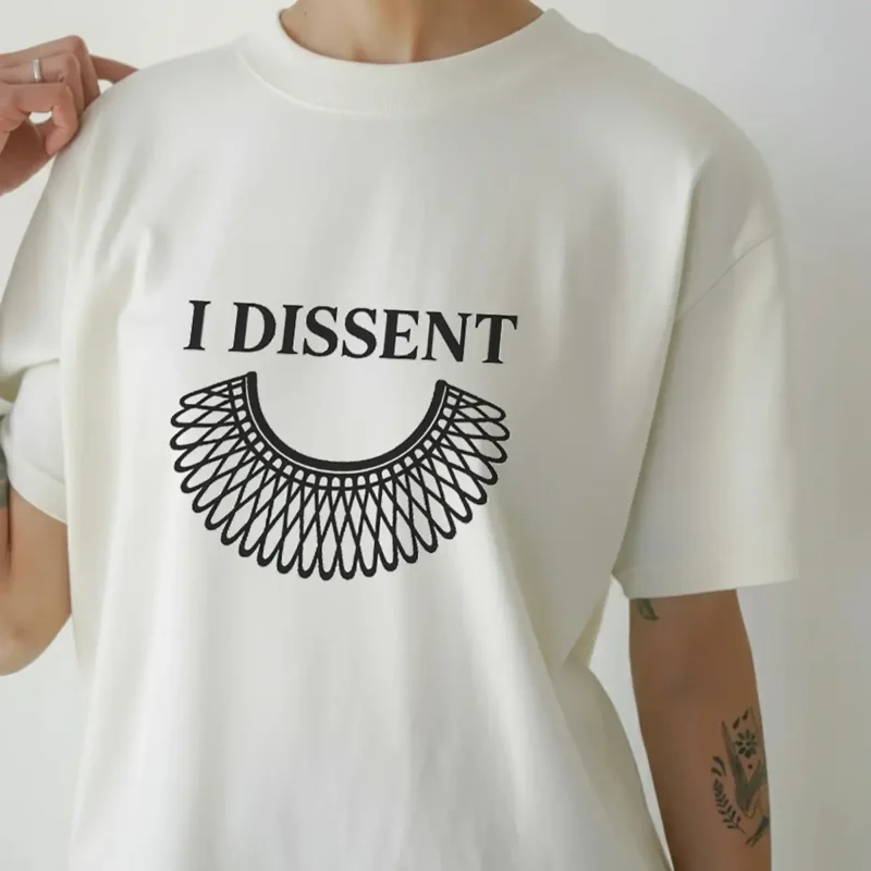 I Dissent T-Shirt – Feminist Equality Activist Tee | Bold Voices Style