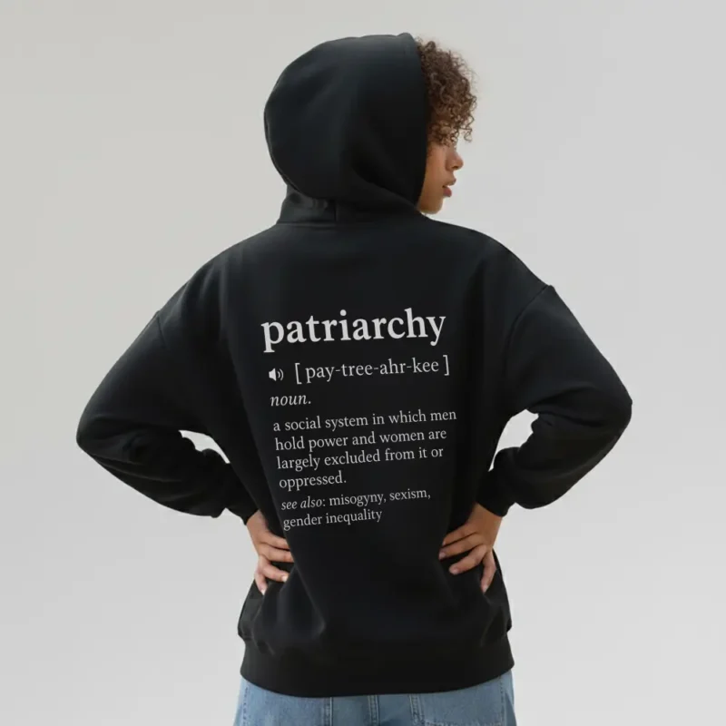 Patriarchy Definition Hoodie – Feminist Equality Activism Blend Hooded