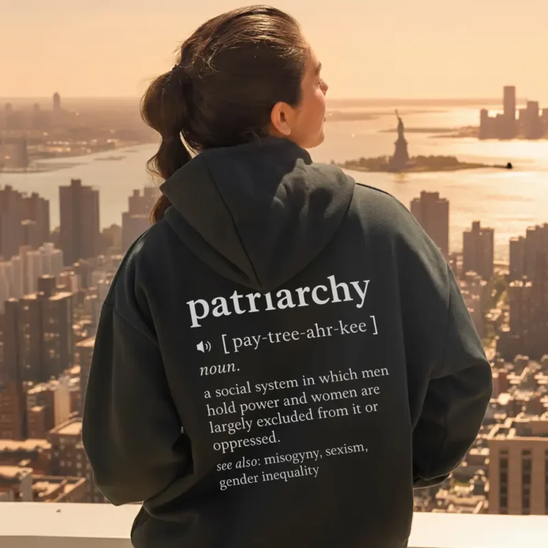 Patriarchy Definition Hoodie – Feminist Equality Activism Blend Hooded