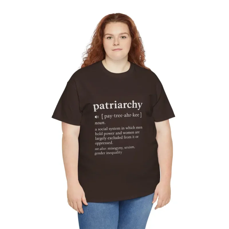 Patriarchy Definition T-Shirt – Feminist Equality Activism Tee Gender Justice Unisex Top