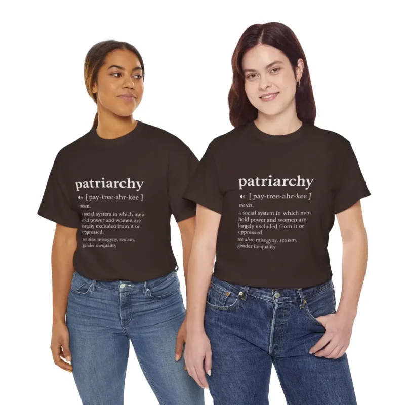 Patriarchy Definition T-Shirt – Feminist Equality Activism Tee Gender Justice Unisex Top