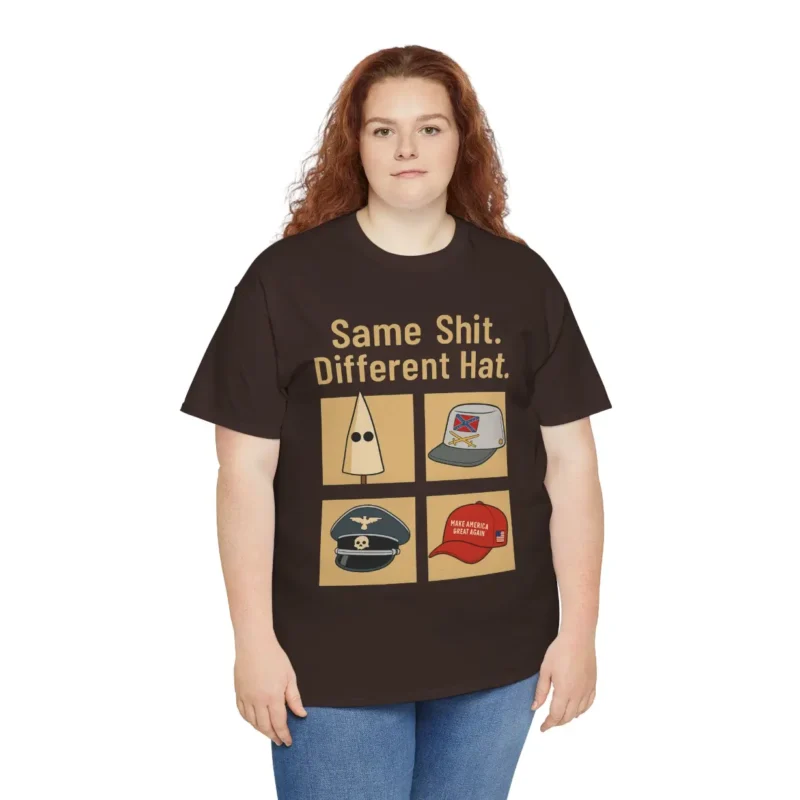 Same Shit Different Hat T-Shirt – Political Satire Anti-Fascism Graphic Tee
