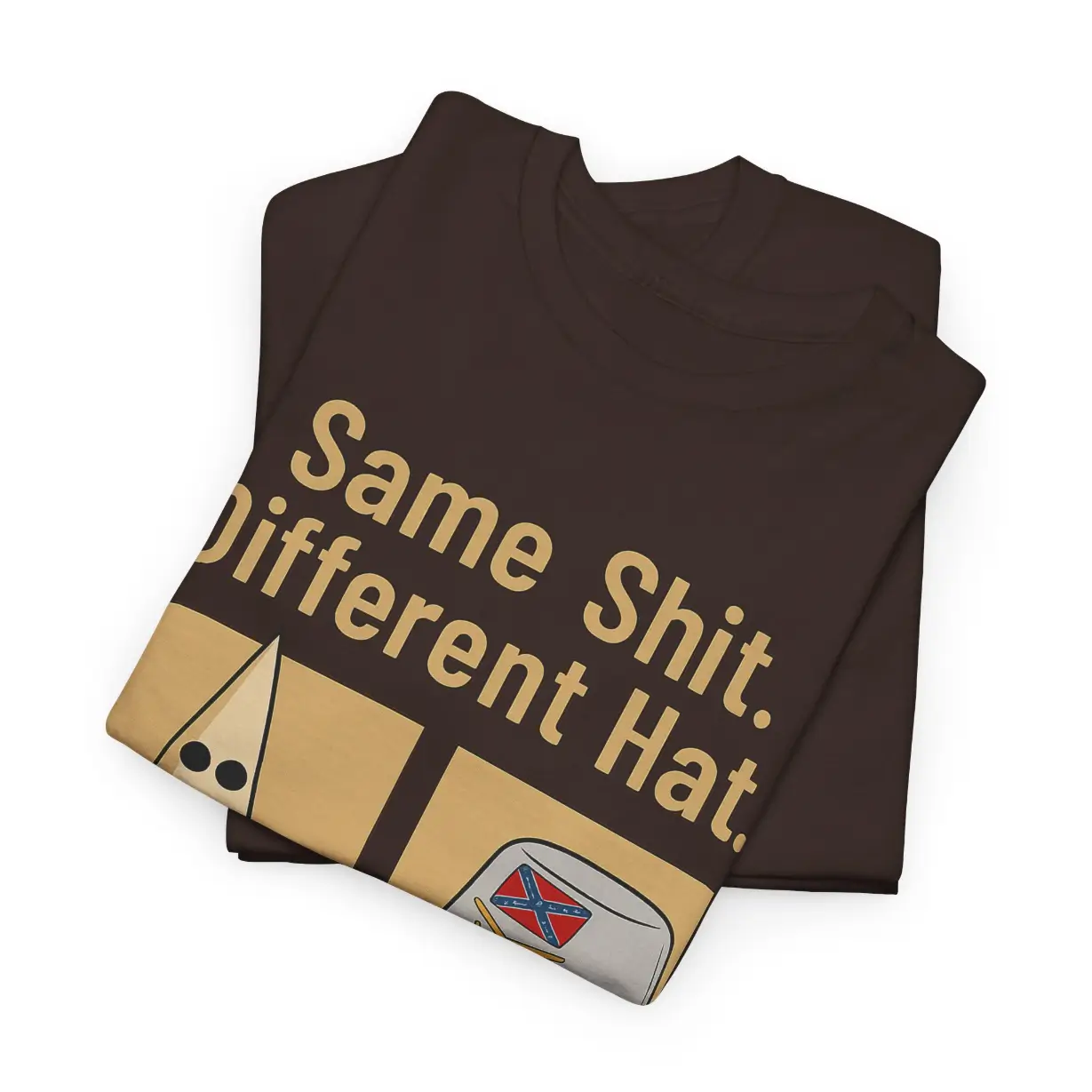 Same Shit Different Hat T-Shirt – Political Satire Anti-Fascism Graphic Tee